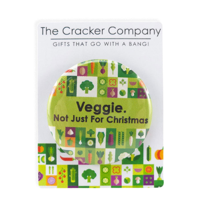 Veggie. Not Just for Christmas | 38mm Button Pin Badge | Cracker Filler Gift