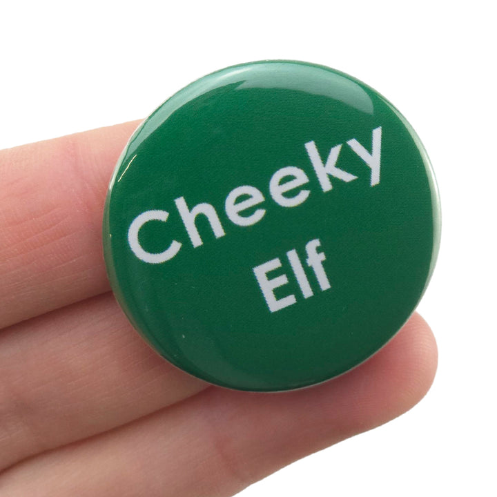 Cheeky Elf | 38mm Button Pin Badge | Mini Gift | Cracker Filler