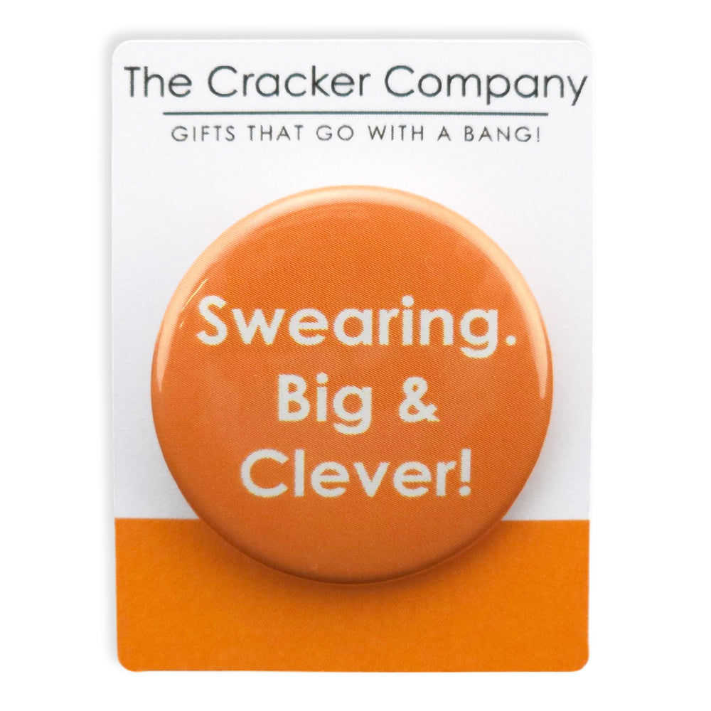 Swearing.  Big & Clever! | 38mm Button Pin Badge | Mini Gift | Cracker Filler